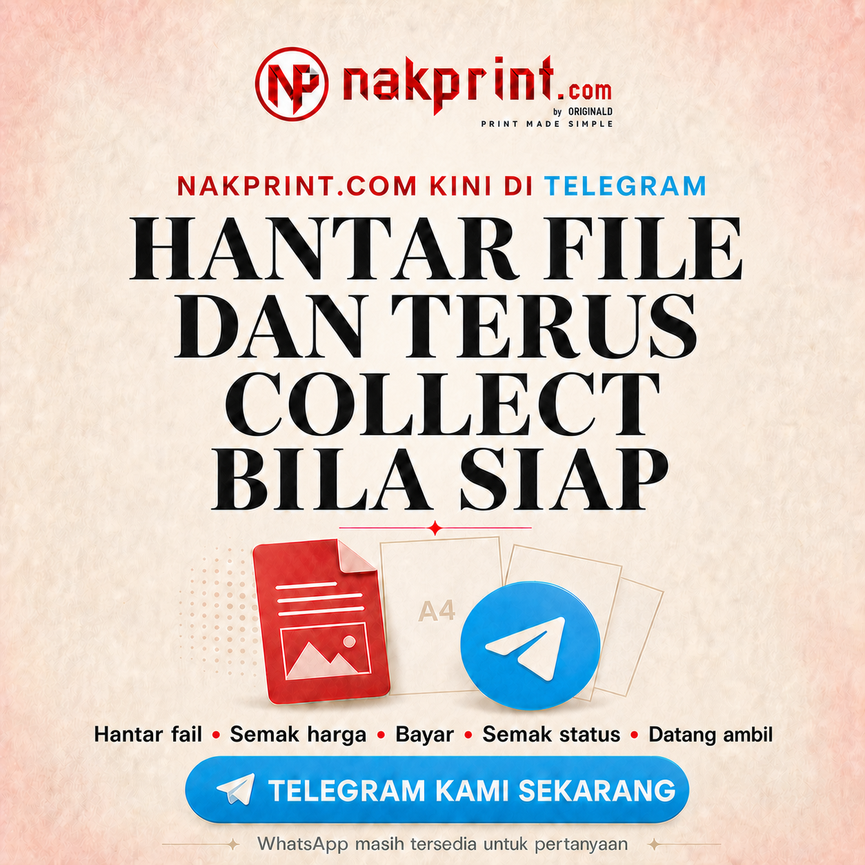 NakPrint.com kini di Telegram. Hantar file dan terus collect bila siap.
